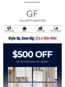 $500 OFF Your Next Purchase at Gallery Furniture!