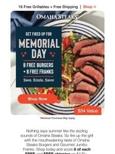 8 FREE burgers， 8 FREE franks， & FREE shipping!