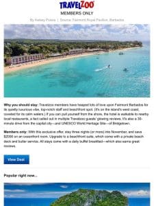 $999—Barbados Fairmont retreat for 3 nights， reg. $3021