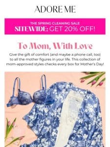 Action Required: Mother’s Day Shopping