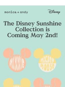 Announcing our Disney Sunshine Collection ☀️