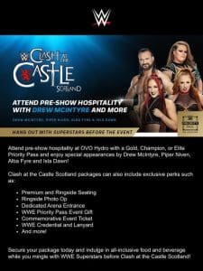 Attend Pre-Show Hospitality with Drew McIntyre before Clash at the Castle