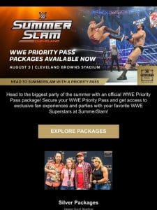 Attend SummerSlam with a Priority Pass Package