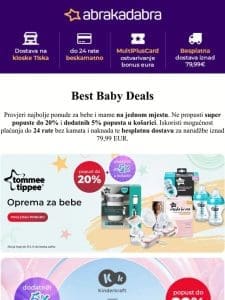 BEST BABY DEALS   Sve za bebu i mamu uz popuste do 20% + -5% u