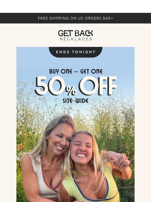 BOGO SALE ENDS TONIGHT!