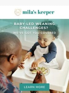 Baby-Led Weaning Challenges?  We’ve Got You Covered!