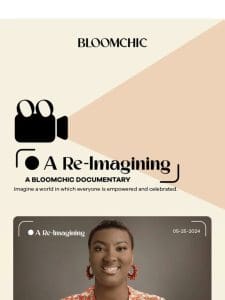 BloomChic Documentary | A Re-Imagining Ep 03: Kerissa