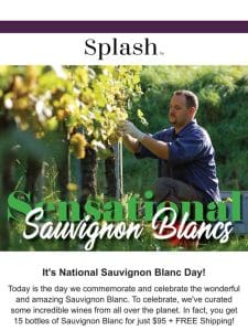 CELEBRATE: National Sauvignon Blanc Day!