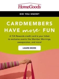 Cardmembers earn big Rewards!