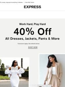 Confidence boost incoming | 40% OFF all dresses & tailoring online