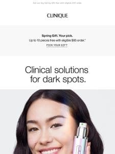 Dark spots solutions inside   Plus our big Spring Gift!