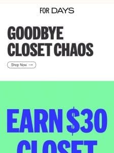 Declutter And Earn $30 Closet Cash