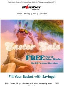 Easter Sale! FREE Shades with $40 Purchase