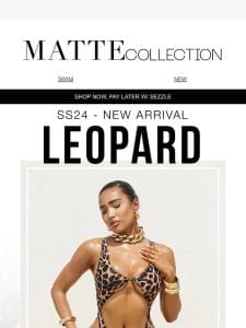 Embrace the Wild: New Leopard Print Arrivals