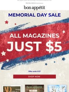 Ending Soon – Memorial Day $5 Sale