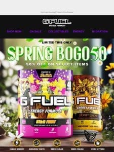 Energize your season with BOGO50 at G FUEL!