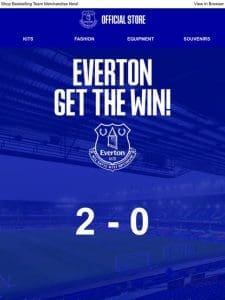 Everton Get The Win!