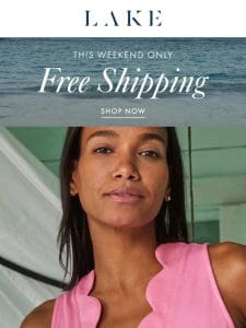 Everything ships free