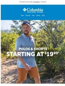 Factory Stores: Polos & shorts start at $19.99!