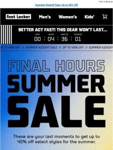 Final hours for our Summer Sale!