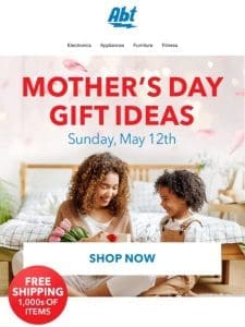 Find the Perfect Gift for Mom at Abt’s Anniversary Sale