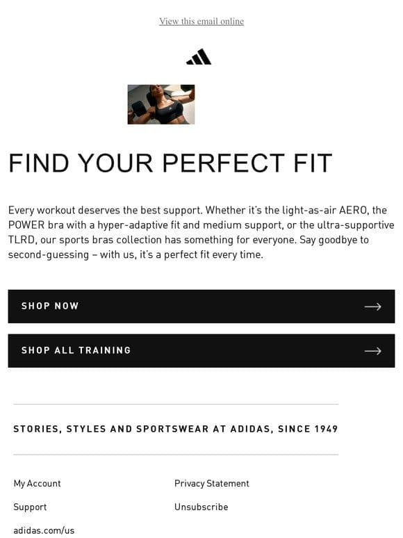 Find your perfect fit