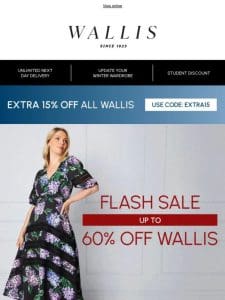 Flash sale – up to 60% off Wallis!