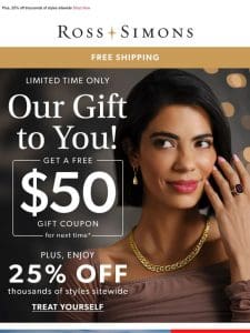 Gift inside: FREE $50 gift coupon for next time! Shop fine jewelry now >>