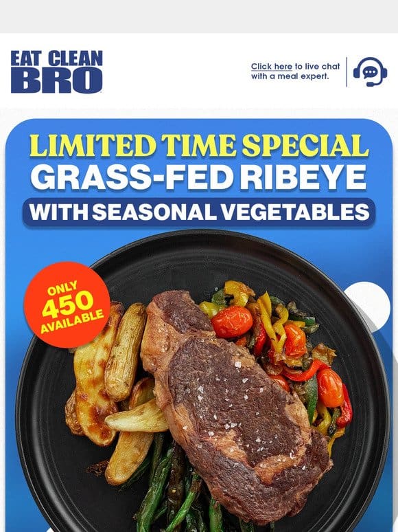 ? Grass-Fed Ribeye & Seasonal Vegetables ?