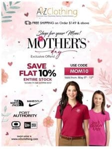 Happy Mother’s Day， Love For All The Moms – A2ZClothing.com