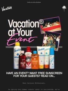 Have An Event? Want Free Vacation® There?