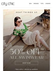 Heat Things Up: 50% Off* All Swim