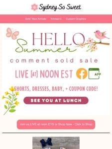 Hello， Summer! LIVE Launch + Coupon