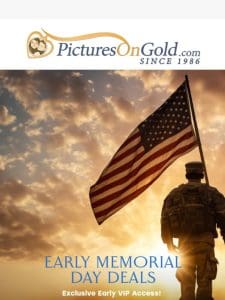 Hey， Get Early Memorial Day Deals Now!