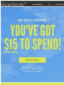 Hurry! Last Chance to Spend Your $15…