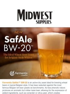 Introducing BW-20 for Belgian-Style White Ales