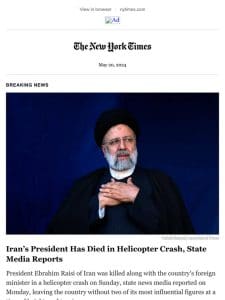 Iran’s president has died in a helicopter crash， state media reports.