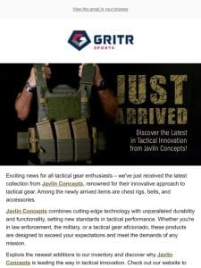 ?JUST ARRIVED: Discover the Latest in Tactical Innovation from Javlin Concepts!
