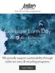 ? Jordan’s supports Earth Day with green practices