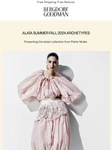 Just In: ALAÏA Summer Fall 2024 Archetypes​