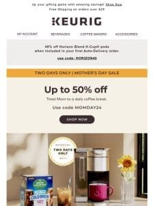 LAST DAY! | Save up to 50% on coffee gifts for Mom