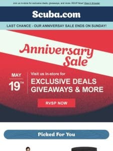 Last Chance! Anniversary Sale: Exclusive Deals Until 5/19!