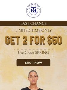 Last Chance: Spring Savings