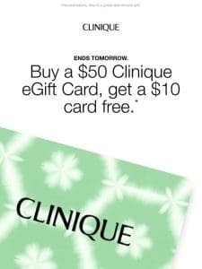 Last chance! Get your free eGift Card   Buy one， get one.