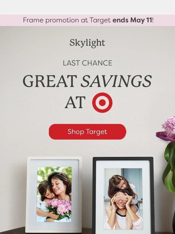 Last chance for great savings on Frame at Target!