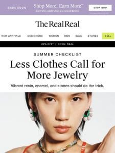 Less clothes = more jewelry