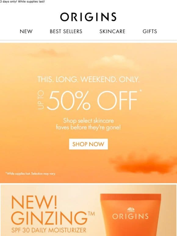 Long Weekend Exclusive: Up To 50% OFF