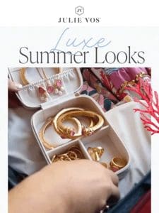 Luxe Summer Looks