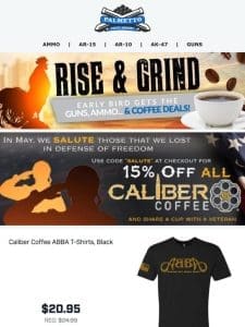 Midweek Wake Up Call! | Use Code “Salute” For 15% Off ALL Caliber Coffee Products!