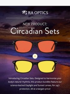 NEW Product: Circadian Sets